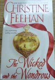 The Wicked and Wondrous