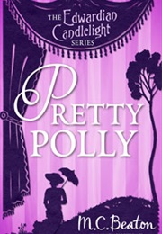 Pretty Polly (M.C.Beaton)