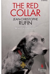The Red Collar (Jean-Christophe Rufin)