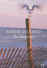The Maytrees (Annie Dillard)