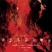 WYTCHES (ISSUES 1-6, 2014)