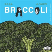 Broccoli - D.R.A.M. Featuring Lil Yachty