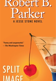 Split Image (Robert B. Parker)