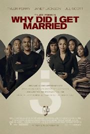 Tyler Perry&#39;s Why Did I Get Married?