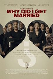 Tyler Perry's Why Did I Get Married?
