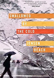 Swallowed by the Cold (Jensen Beach)