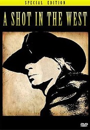 A Shot in the West (2006)