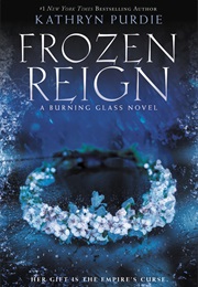 Frozen Reign (Kathryn Purdie)