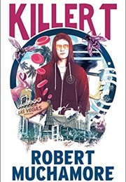 Killer T (Robert Muchamore)