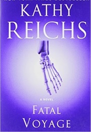 Fatal Voyage (Kathy Reichs)