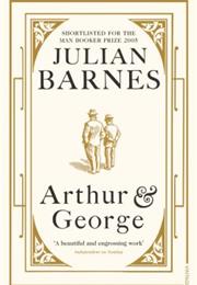 Julian Barnes: Arthur & George