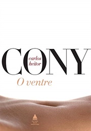 O Ventre (Carlos Heitor Cony)