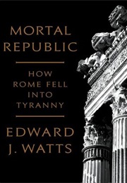 Mortal Republic (Edward Watts)