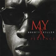 Bounty Killer - My Xperience