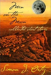 Men on the Moon (Simon J. Ortiz)
