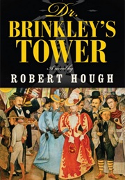 Dr Brinkley's Tower (Robert Hough)