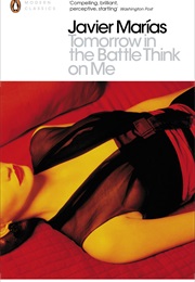 Tomorrow in the Battle Think on Me (Javier Marias)