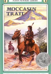 Moccasin Trail (Eloise McGraw)
