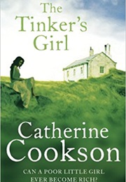 The Tinker&#39;s Girl (Catherine Cookson)