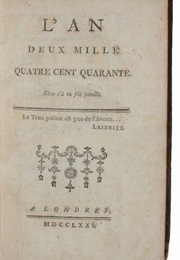 The Year 2440: A Dream If Ever There Was One (Louis-Sebastian Mercier)