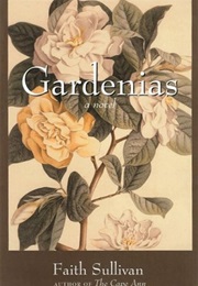 Gardenias (Faith Sullivan)
