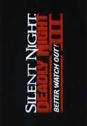 Silent Night, Deadly Night III - Better Watch Out! (1989)