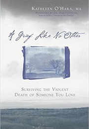 A Grief Like No Other (Kathleen O'Hara)