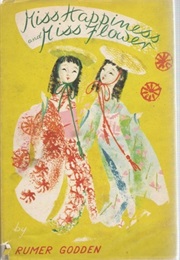 Miss Happiness and Miss Flower (Rumer Godden)