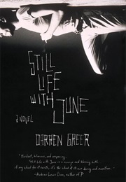 Still Life With June (Darren Greer)