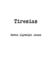 Tiresias (Devon Jones)