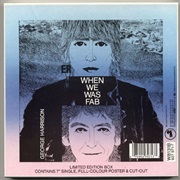 When We Was Fab - George Harrison