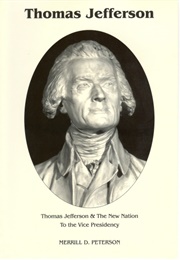 Thomas Jefferson & the New Nation (Merrill D. Peterson)