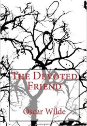 The Devoted Friend (Oscar Wilde)