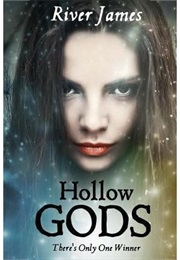 Hollow Gods (River James)
