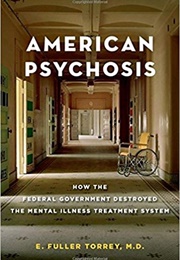 American Psychosis (E. Fuller Torrey)