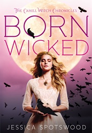 The Cahill Witch Chronicles (Jessica Spotswood)