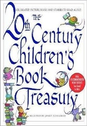 The 20th Century Children&#39;s Book Treasury (Janet Schulman)