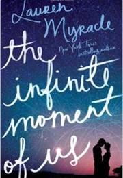 The Infinite Moment of Us