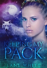 Keeping My Pack (Lane Whitt)