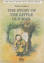 The Story of the Little Old Man (Barbro Lindgren)