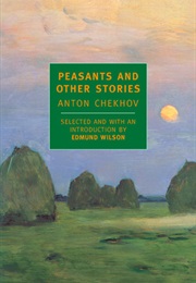 Peasants and Other Stories (Anton Chekhov)