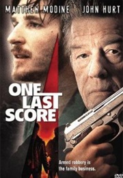 One Last Score (1999)