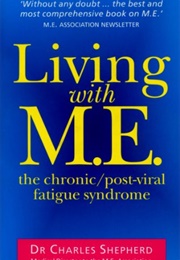 Living With M.E. (Charles Shepherd)