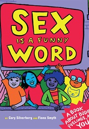 Sex Is a Funny Word (Cory Silverberg)