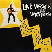 Link Wray & the Wraymen: Link Wray & the Wraymen