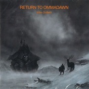 Mike Oldfield - Return to Ommadawn