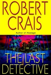 The Last Detective (Robert Crais)