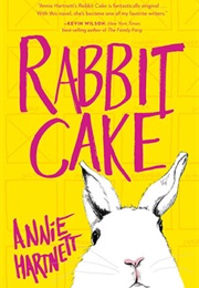 Rabbit Cake (Annie Hartnett)