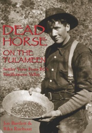 Dead Horse on the Tulameen (Jon Bartlett and Rika Ruebsaat)