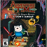 Adventure Time: Explore the Dungeon Because I Don&#39;t Know!